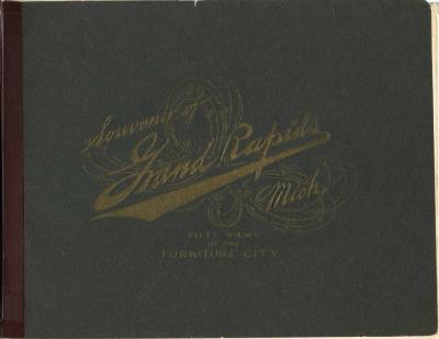 Souvenir of Grand Rapids: Fifty Views of the Furniture City 